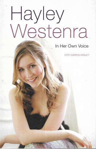 Hayley Westenra: in Her Own Voice by Hayley Westenra