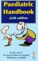 Paediatric Handbook - Fifth Edition by Daryl Efron and Royal Children's Hospital and Terry Nolan