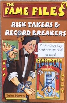 Risk Takers and Record Breakers by Grant Cole and Peter Hawes