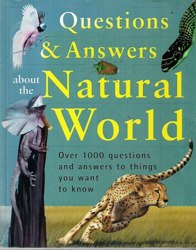 Questions and Answers About the Natural World