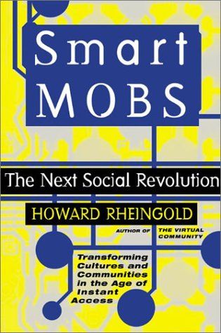 Smart Mobs by Howard Rheingold