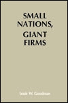 Small Nations, Giant Firms by Louis Wolf Goodman