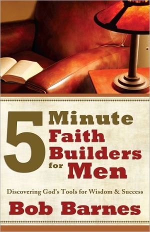 5-Minute Faith Builders for Men by Bob Barnes