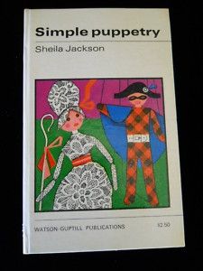Simple Puppetry by Sheila Jackson