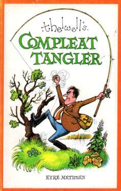 Thelwell's Compleat Tangler by Norman Thelwell