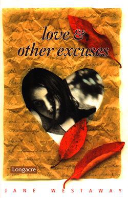 Love and Other Excuses by Jane Westaway