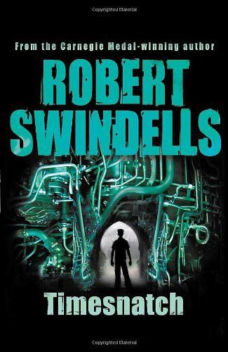 Timesnatch by Robert Swindells