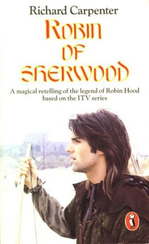 Robin of Sherwood by Richard Carpenter