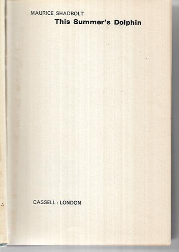 This Summer's Dolphin by Maurice Shadbolt