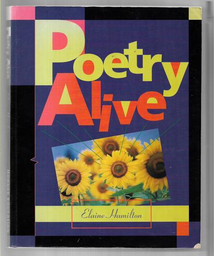 Poetry Alive by Elaine Hamilton