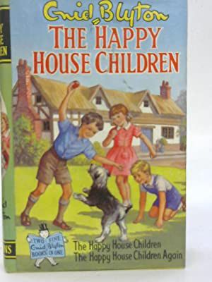 The Happy House Children by Enid Blyton