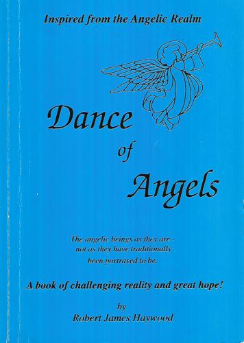 Dance of Angels by Robert James Haywood