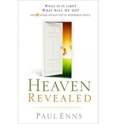 Heaven Revealed by Paul P. Enns