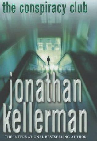 The Conspiracy Club by Jonathan Kellerman