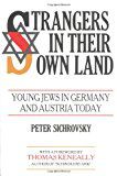 Strangers in Their Own Land: Young Jews in Germany And Austria Today by Peter Sichrovsky