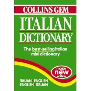 Collins Gem Dictionary, Italian-English by Catherine E. Love