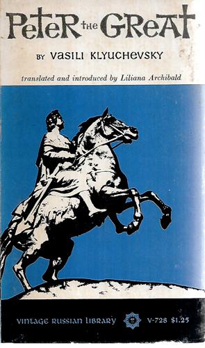 Peter the Great by Vasili Klyuchevsky