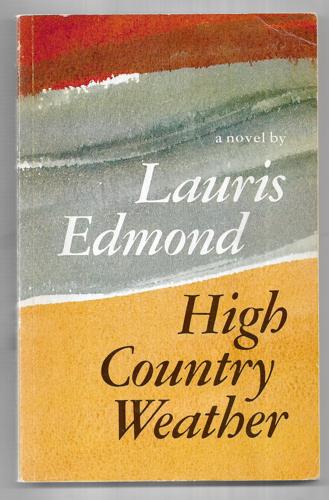 High Country Weather by Lauris Edmond