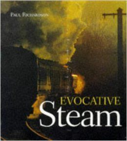 Evocative Steam by Paul Richardson