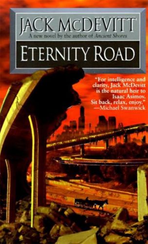 Eternity Road by Jack Mcdevitt