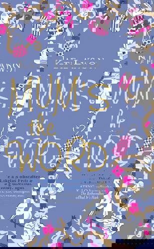 Mum's the Word by Kate Lawson
