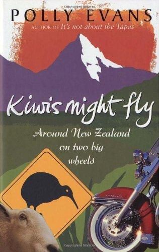 Kiwis Might Fly by Polly Evans