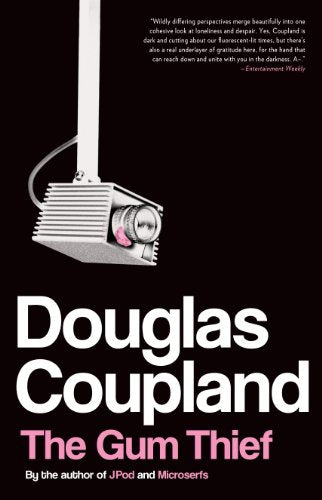 The Gum Thief by Douglas Coupland