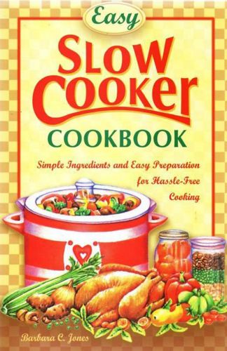 Slow Cooker Recipes by Barbara C. Jones