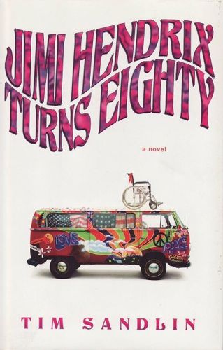 Jimi Hendrix Turns Eighty by Tim Sandlin
