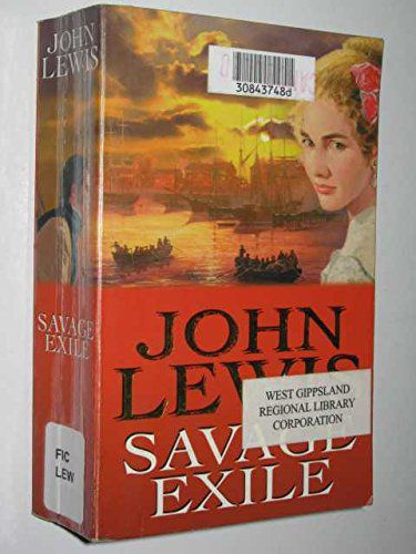 Savage Exile by John Lewis