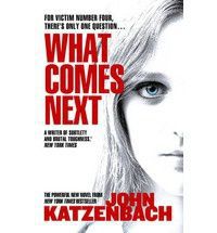 What Comes Next by John Katzenbach
