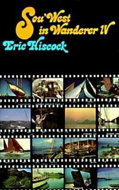 Sou'West in Wanderer IV by Eric C. Hiscock