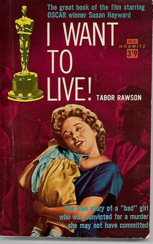 I Want To Live! by Tabor Rawson