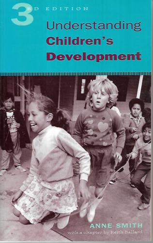 Understanding Children's Development - 3rd Edition by Anne Smith