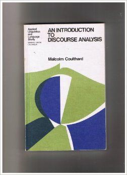 An Introduction To Discourse Analysis by Malcolm Coulthard