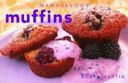 Marvellous Muffins by Robyn Martin