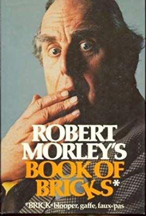 Robert Morley's Book of Bricks by Robert Morley