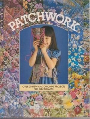 Patchwork by Helen Fairfield