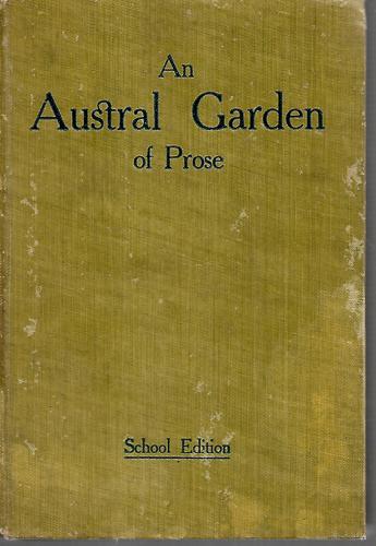 An Austral Garden. An Anthology of Australian Prose - School Edition by Donald Mclachlan
