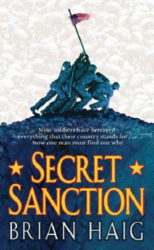 Secret Sanction by Brian Haig