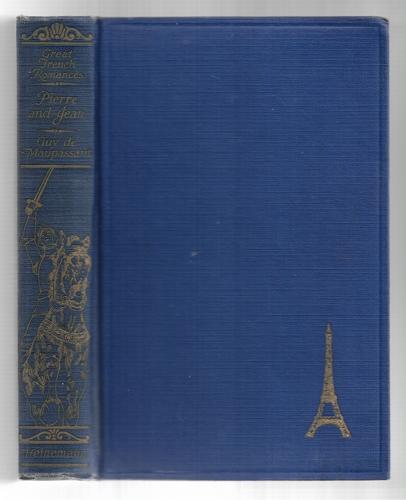 Pierre And Jean (Part of the Great French Romances Series) by Guy De Maupassant