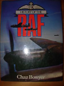 History of the RAF by Chaz Bowyer