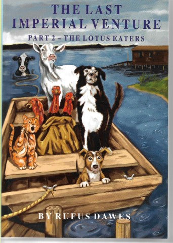 The Last Imperial Venture Part 2 - the Lotus Eaters by Rufus Dawes