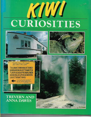 Kiwi Curiosities by Anna Dawes and Trevern Dawes