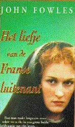 Het Liefje Van De Franse Luitenant by John Fowles