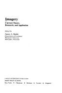 Imagery--Current Theory, Research, And Application by Anees A. Sheikh