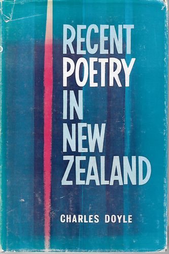 Recent Poetry in New Zealand by Charles Doyle