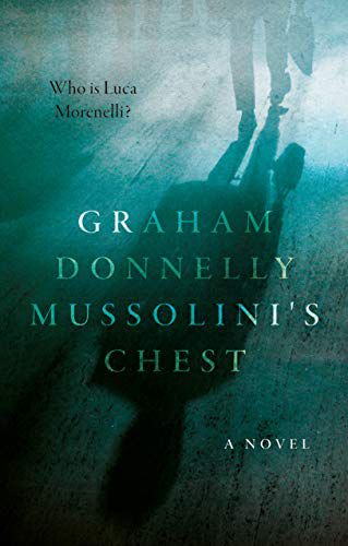 Mussolini's Chest by Graham Donnelly