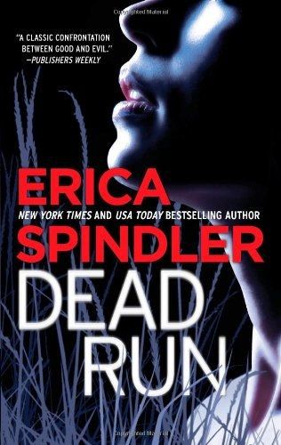 Dead Run by Erica Spindler