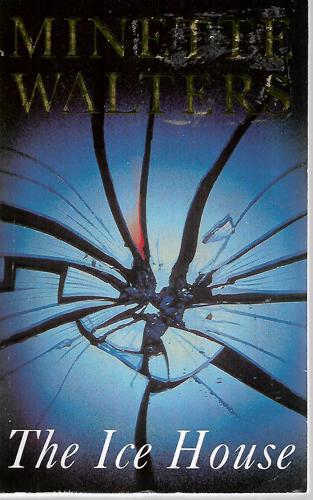 The Ice House by Minette Walters